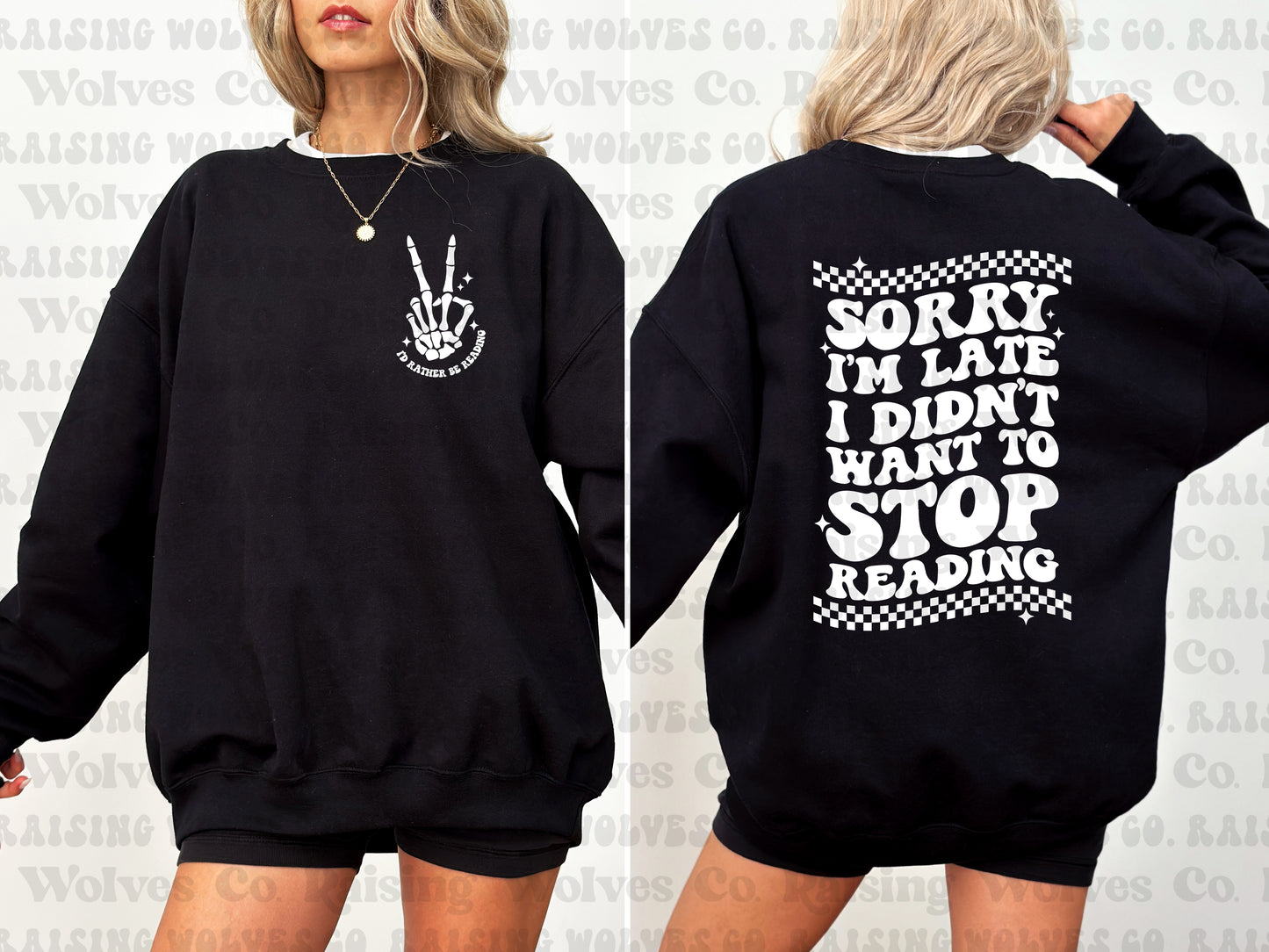 Sorry I'm Late Unisex Crewneck Double Sided