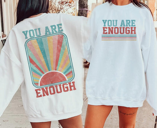 You are Enough Double Sided Tee/Crew