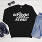 The Struggle is Part of the Story Black Shirt