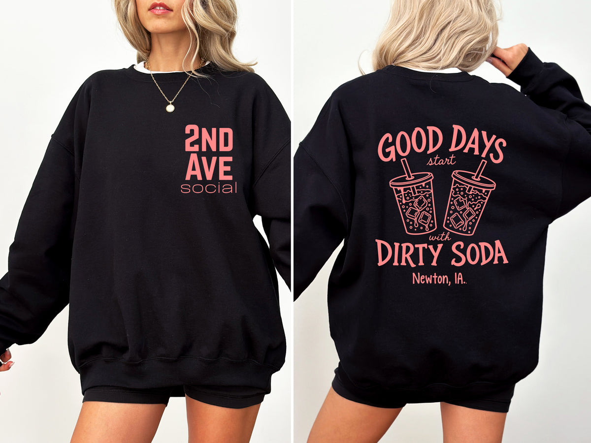 2nd Ave Good Days Start with Dirty Soda Black/Peach Crewneck Sweatshirt
