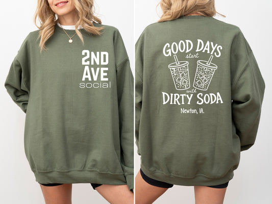 2nd Ave Good Days Start with Dirty Soda Military Green/White Crewneck Sweatshirt