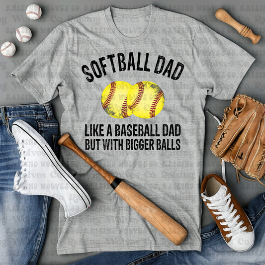 Softball Dad 2 Tee/Long Sleeve/Crew/Hoodie
