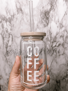 Your choice of Coffee themed Beer Can glass