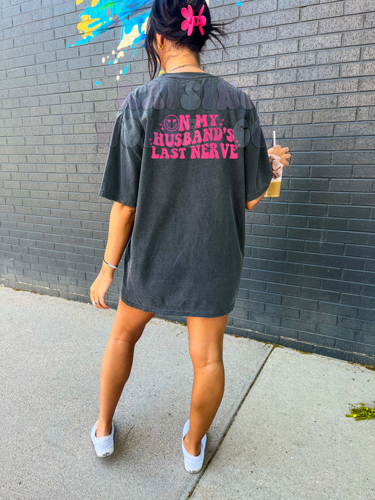Husbands Last Nerve Comfort Colors Unisex Tee