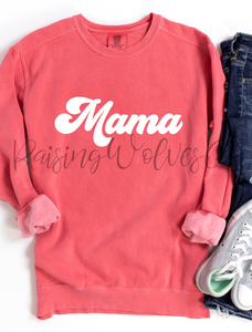 Mama Crewneck Sweatshirt